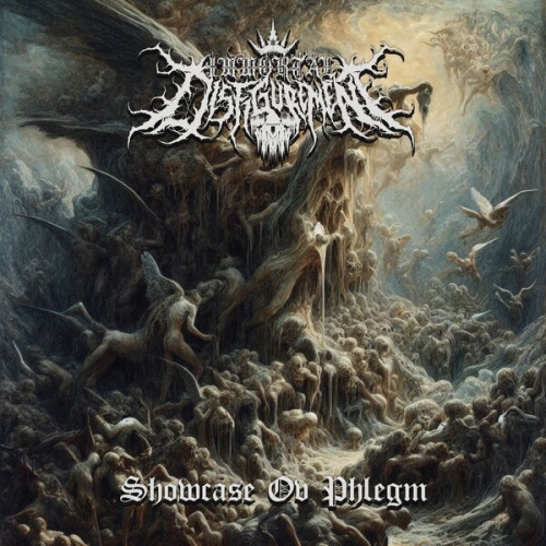 Immortal Disfigurement : Showcase ov Phlegm